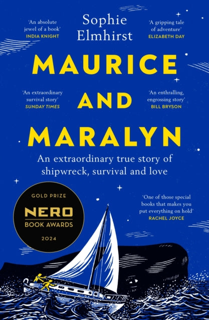 Maurice and Maralyn : An extraordinary true story of shipwreck, survival and love (ISBN: 9781529931495)