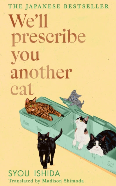 We'll Prescribe You Another Cat (ISBN: 9781529936735)