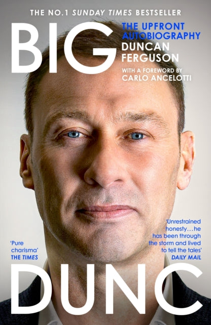 BIG DUNC : The Upfront Autobiography (ISBN: 9781529939286)