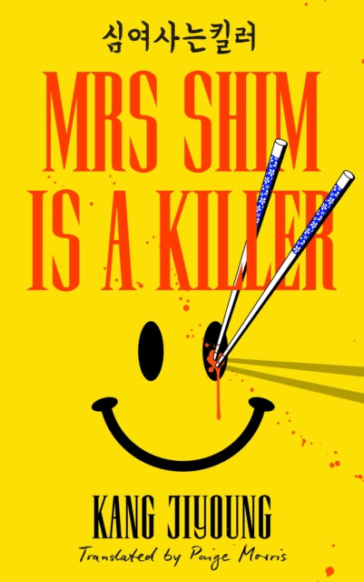 Mrs Shim is a Killer (ISBN: 9781529957518)