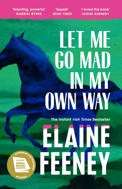 Let Me Go Mad in My Own Way (ISBN: 9781529967463)
