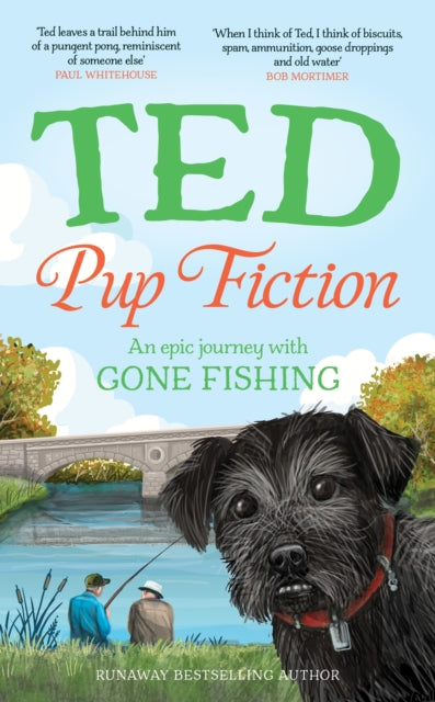 Pup Fiction : An epic journey with Gone Fishing (ISBN: 9781529992694)