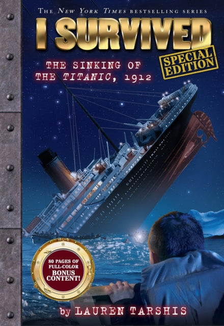 I Survived the Sinking of the Titanic, 1912 (special edition) (ISBN: 9781546150114)