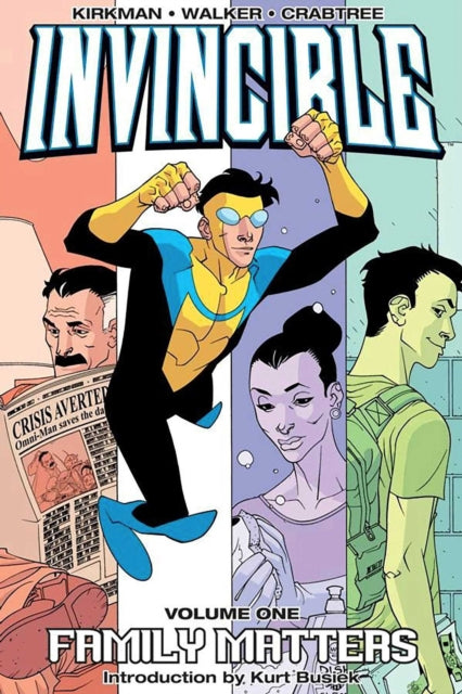 Invincible Volume 1: Family Matters (ISBN: 9781582407111)