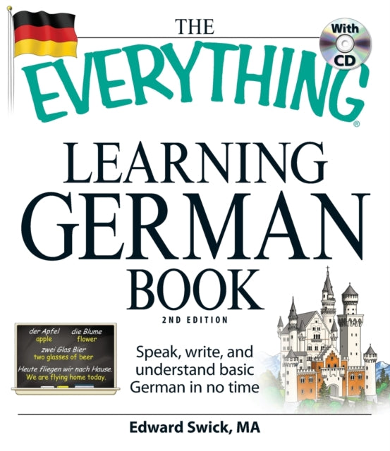 The Everything Learning German Book : Speak, write, and understand basic German in no time (ISBN: 9781598699890)