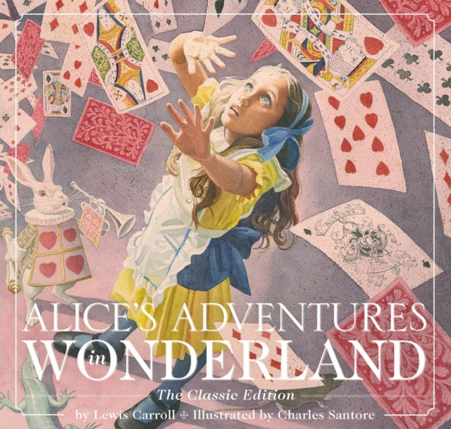 Alice's Adventures in Wonderland (Hardcover) : The Classic Edition (ISBN: 9781604337112)