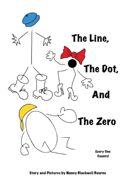 The Line, The Dot, and The Zero (ISBN: 9781734764277)