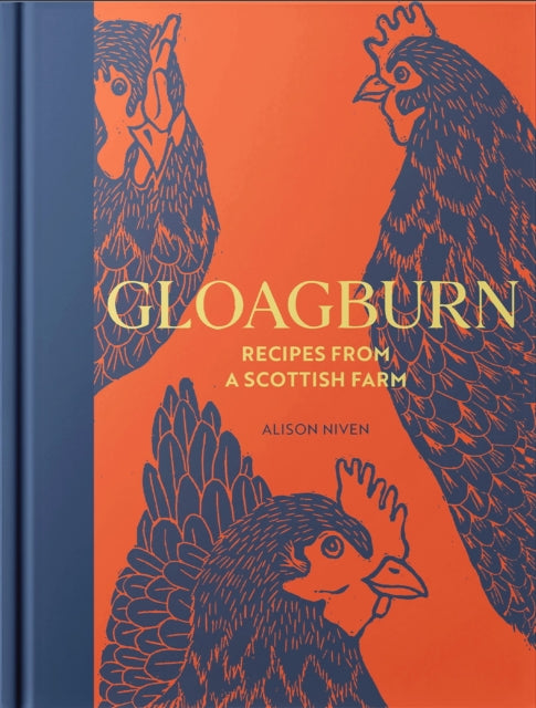 Gloagburn : Recipes from a Scottish Farm (ISBN: 9781739174064)