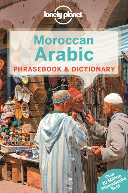Lonely Planet Moroccan Arabic Phrasebook & Dictionary (ISBN: 9781741791372)