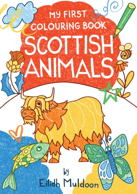 My First Colouring Book: Scottish Animals (ISBN: 9781780278643)