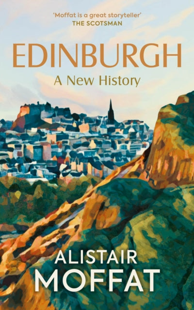 Edinburgh: A New History (ISBN: 9781780279053)