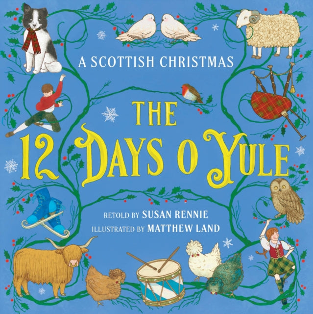 The 12 Days o Yule : A Scottish Christmas (ISBN: 9781780279725)