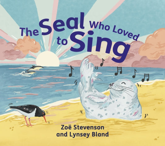 The Seal Who Loved to Sing (ISBN: 9781780279978)