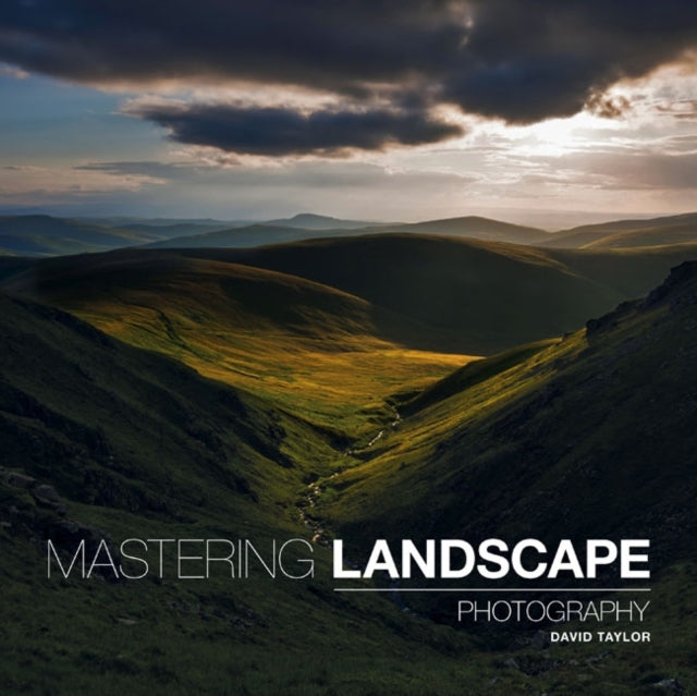 Mastering Landscape Photography (ISBN: 9781781450840)