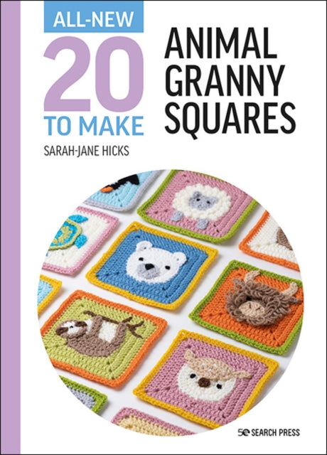 All-New Twenty to Make: Animal Granny Squares (ISBN: 9781782219811)