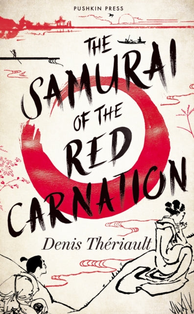 The Samurai of the Red Carnation (ISBN: 9781782279693)