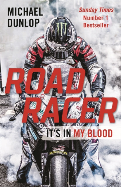 Road Racer : It's in My Blood (ISBN: 9781782439097)
