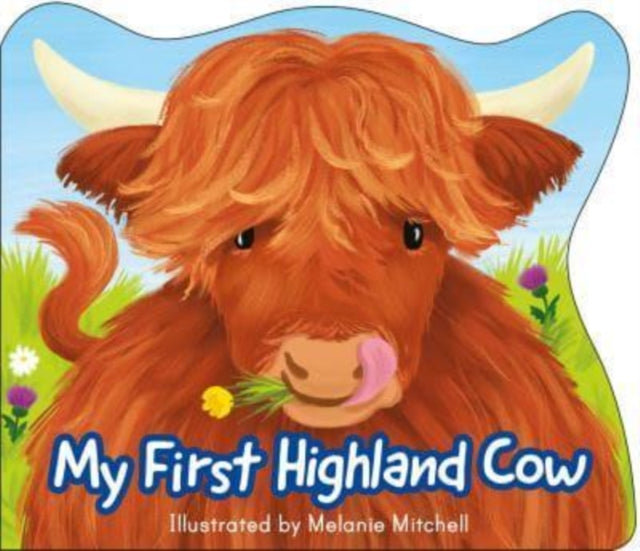 My First Highland Cow (ISBN: 9781782508342)