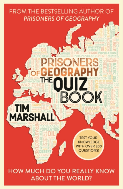 Prisoners of Geography The Quiz Book : How Much Do You Really Know About the World? (ISBN: 9781783968084)