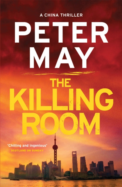 The Killing Room : A thrilling and tense serial killer crime thriller (The China Thrillers Book 3) (ISBN: 9781784291686)