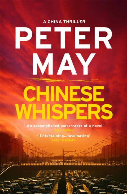 Chinese Whispers : The suspenseful edge-of-your-seat finale of the crime thriller saga (The China Thrillers Book 6) (ISBN: 9781784295349)