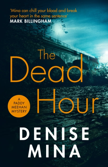 The Dead Hour (ISBN: 9781784709532)