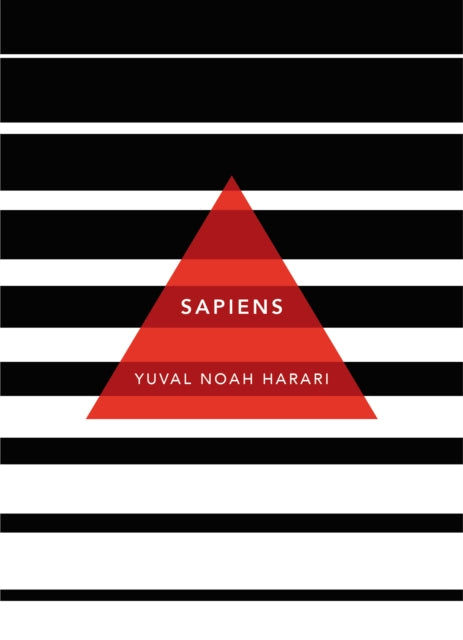 Sapiens : A Brief History of Humankind: (Patterns of Life) (ISBN: 9781784873646)