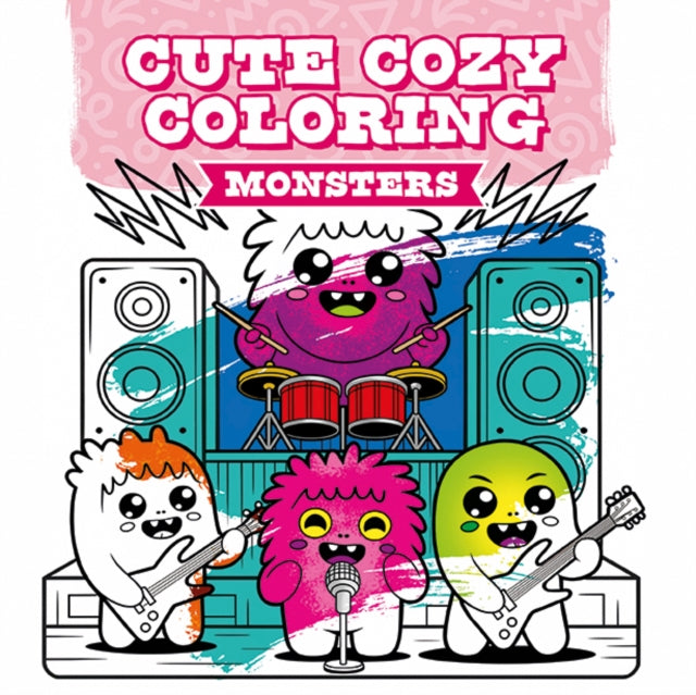 Cute Cozy Coloring: Monsters (ISBN: 9781784947361)