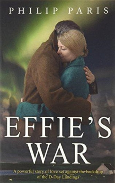 Effie's War (ISBN: 9781785301957)