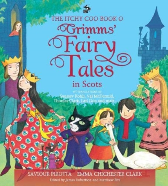 The Itchy Coo Book o Grimms' Fairy Tales in Scots (ISBN: 9781785303494)