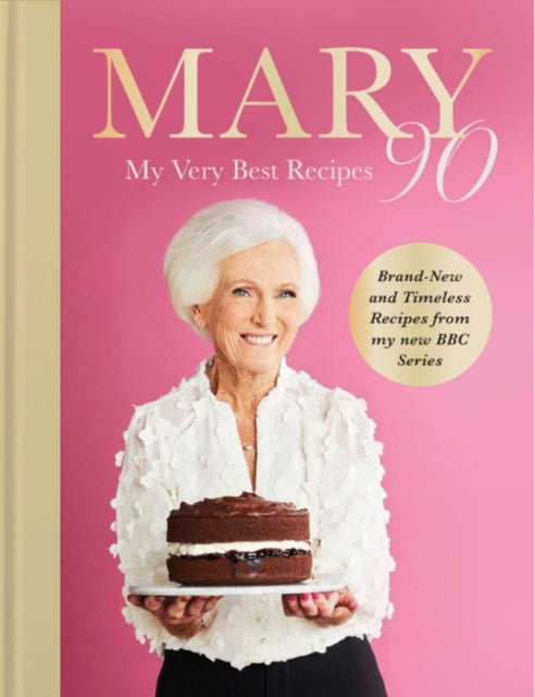 Mary 90 : My Very Best Recipes (ISBN: 9781785949661)