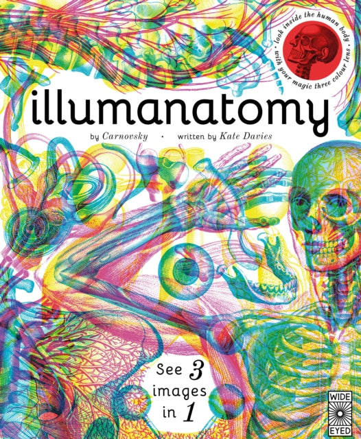Illumanatomy : See inside the human body with your magic viewing lens (ISBN: 9781786030504)