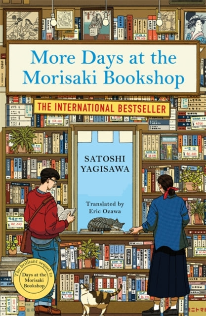 More Days at the Morisaki Bookshop : The cosy sequel to DAYS AT THE MORISAKI BOOKSHOP, the perfect gift for book lovers (ISBN: 9781786584328)