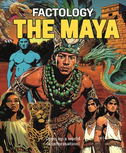 Factology: The Maya : Open Up a World of Information! (ISBN: 9781787081840)