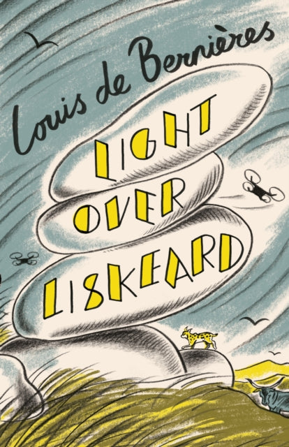 Light Over Liskeard : From the Sunday Times bestselling author of Captain Corelli's Mandolin (ISBN: 9781787303997)