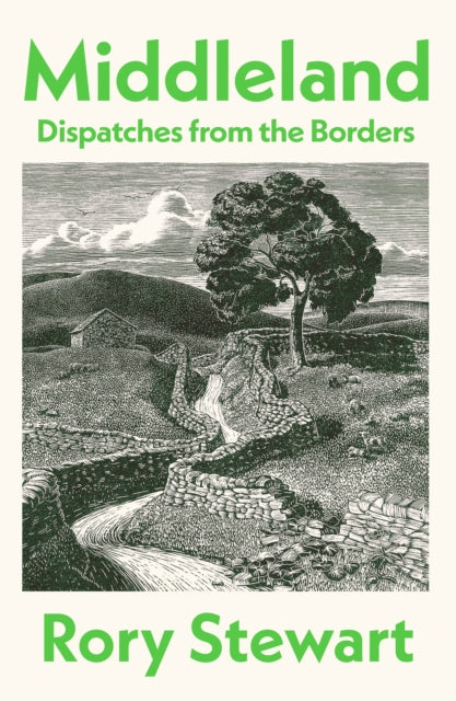 Middleland : Dispatches from the Borders (ISBN: 9781787336247)