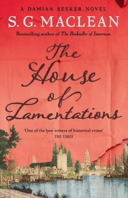 The House of Lamentations : the nailbiting historical thriller in the award-winning Seeker series (ISBN: 9781787473669)
