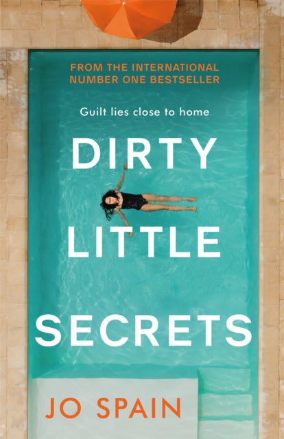 Dirty Little Secrets : a gripping thriller of lies, privilege, secrets and betrayal (ISBN: 9781787474338)