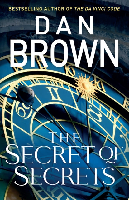 The Secret of Secrets : (Robert Langdon Book 6) (ISBN: 9781787634558)