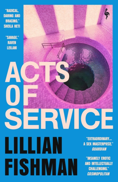Acts of Service : A sex masterpiece (Guardian) (ISBN: 9781787704640)
