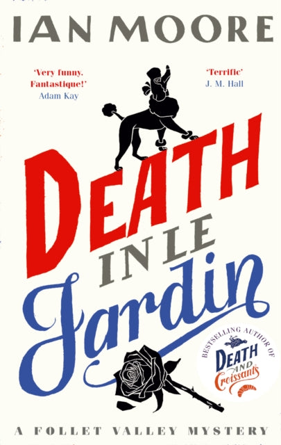 Death in le Jardin : the unputdownable new cosy murder mystery (ISBN: 9781788425025)