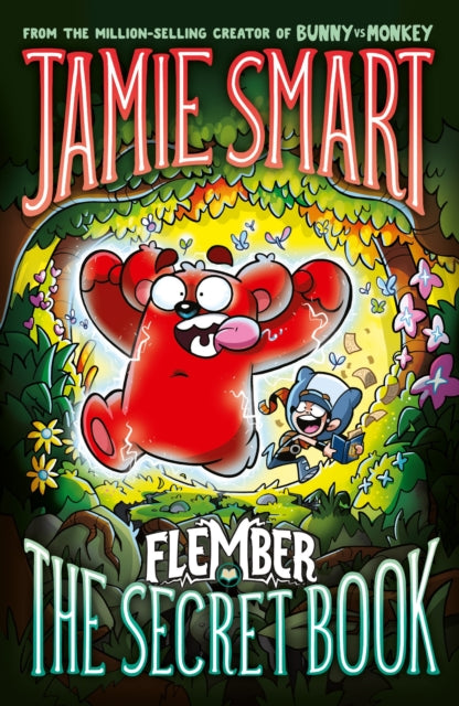 Flember 1: The Secret Book (from the multi-million-selling creative genius Jamie Smart) (ISBN: 9781788453783)