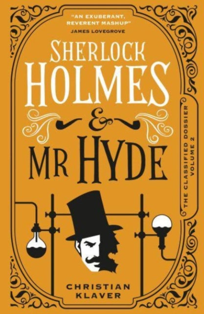 The Classified Dossier - Sherlock Holmes and Mr Hyde : Sherlock Holmes and Mr Hyde (ISBN: 9781789099294)