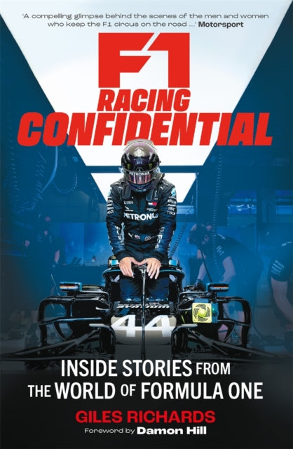 F1 Racing Confidential : Inside Stories from the World of Formula One (ISBN: 9781789297386)