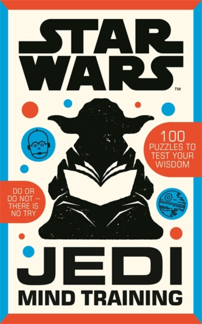 Star Wars: Jedi Mind Training (ISBN: 9781800788695)