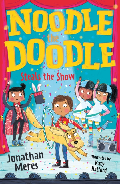 Noodle the Doodle Steals the Show : Book 2 (ISBN: 9781800900189)