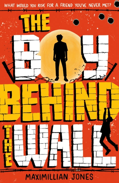 The Boy Behind The Wall : a page-turning thriller set on either side of the Berlin Wall (ISBN: 9781801300001)