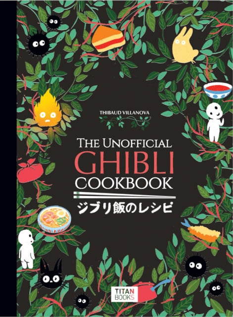 The Unofficial Ghibli Cookbook (ISBN: 9781803363523)