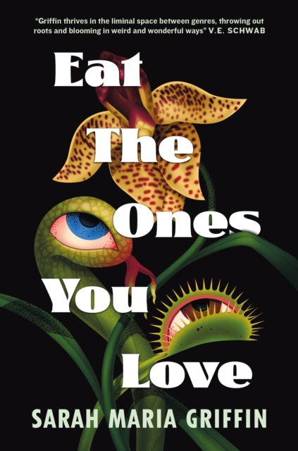 Eat the Ones You Love (ISBN: 9781803366760)