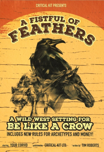 Fistful of Feathers : A Wild West Setting for Be Like a Crow (ISBN: 9781803525990)